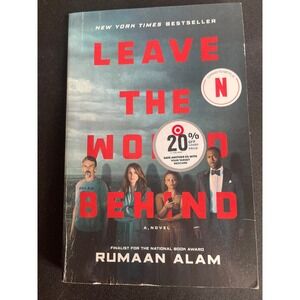 Leave the World Behind Rumaan Alam Paperback Netflix Movie Tie-In Fiction Thrill